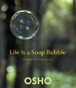 Life is a Soap Bubble