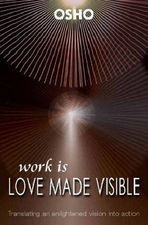 Work is Love made Visible