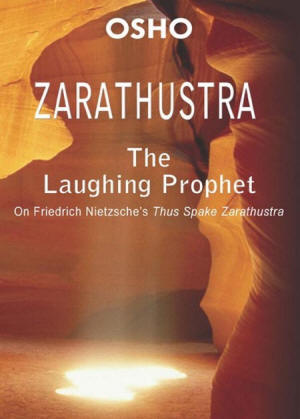 Zarathustra the Laughing Prophet