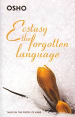 Ecstasy the Forgotten Language