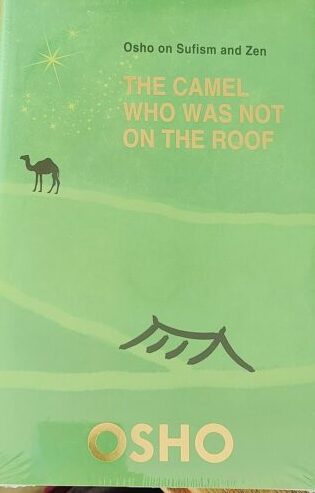 The Camel which was not on the Roof