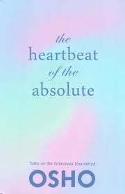 The Heartbeat of the Absolute